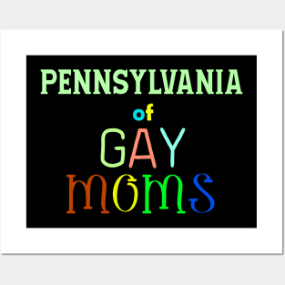 Pennsylvania Of Gay Moms Posters and Art